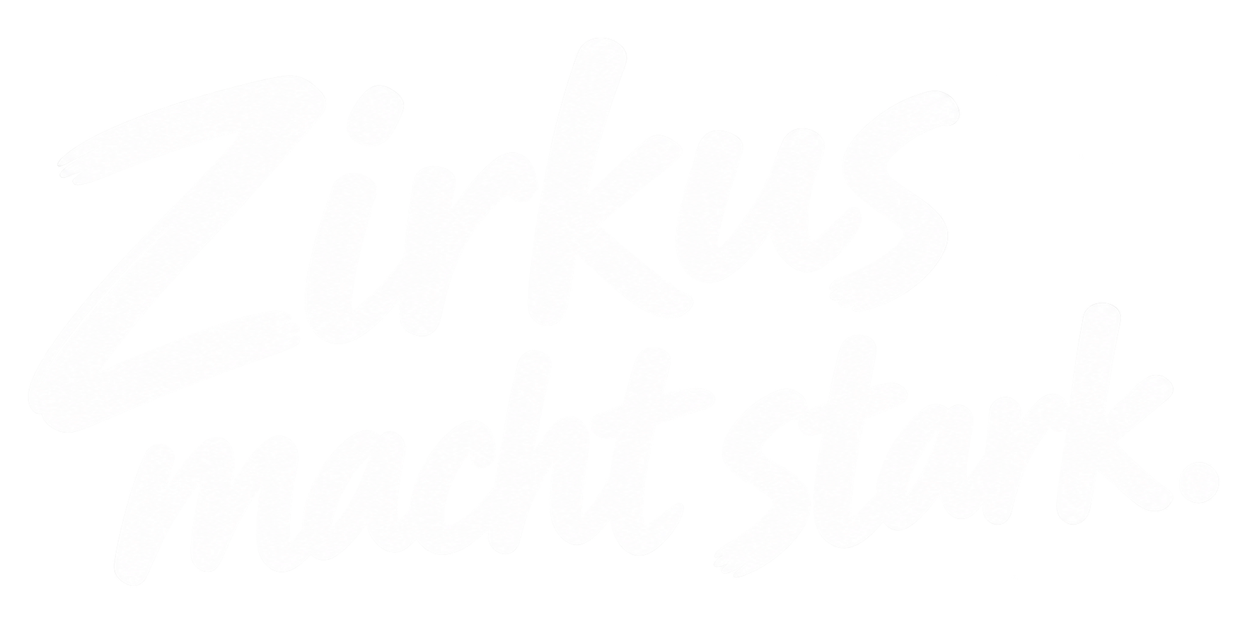 Zirkus macht stark.